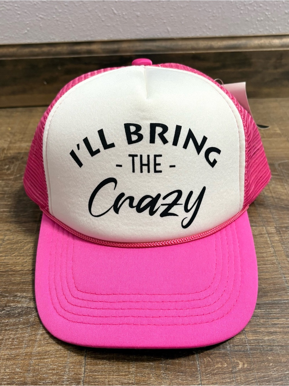 Hot Pink White 'I'll Bring The Crazy' Trucker Hat NWT
